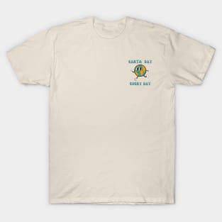 Earth Day Every Day T-Shirt